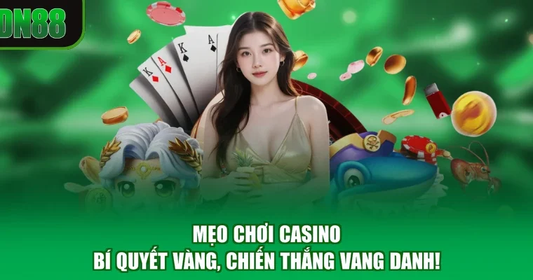 Mẹo Chơi Casino - Bí Quyết Vàng, Chiến Thắng Vang Danh!